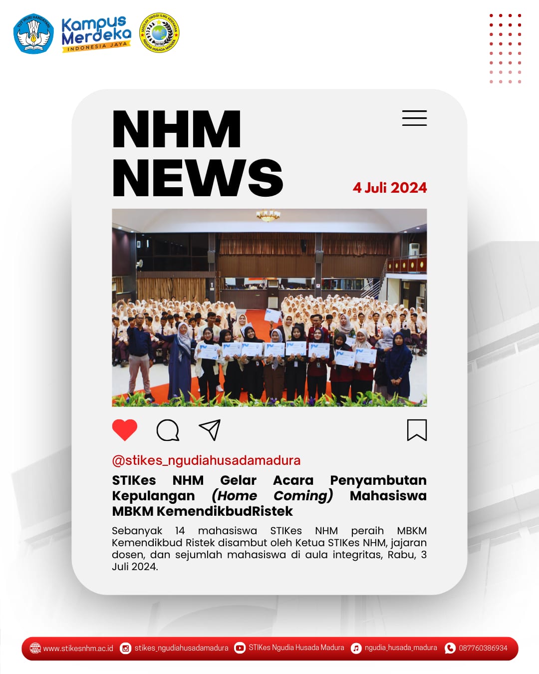 Rabu, 3 Juli 2024 STIKes Ngudia Husada Madura Gelar Acara Penyambutan Kepulangan (Home Coming) Mahasiswa MBKM Kemendikbud Ristek